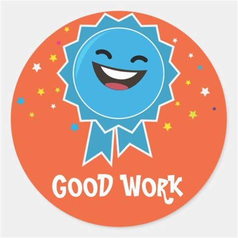 A Sticker That Says Good Work With A Smiling Face And Stars Around The Neck