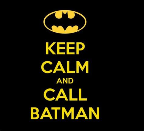 Man Of Steel Keep Calm And Call Batman Easter Egg