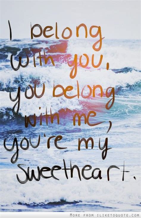 Contact Support Quotes You Belong With Me Song Quotes