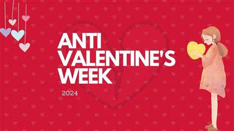 Anti Valentines Week 2024 Slap Day To Breakup Day All Days Full List Here