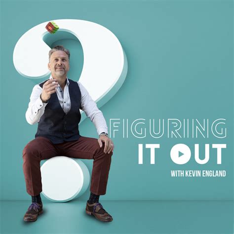 Figuring It Out Podcast On Spotify