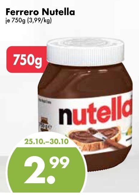 Ferrero Nutella 750g Angebot Bei Trink Und Spare