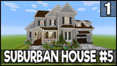 Minecraft How To Build A Suburban House 5 Part 1 Minecraft Mansion Tutorial Minecraft