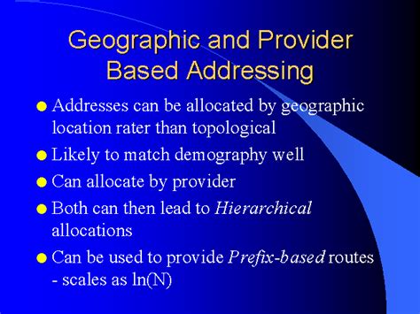 Geographic And Provider Based Addressing