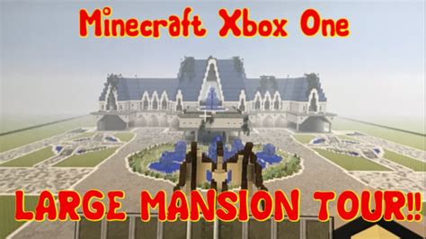 Minecraft Xbox One Large Mansion Tour Amazing Mansion Youtube