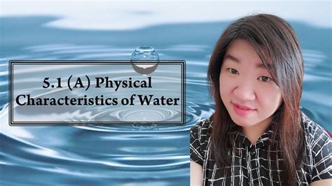 Dlp Science F2 Chapter 51 A Physical Characteristics Of Water