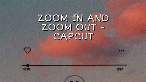 Smooth Zoom In And Zoom Out Transition Capcut Edit Tutorial 2021