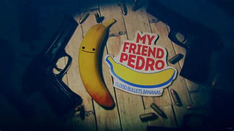 My Friend Pedro Gameplay Walkthrough Part 2 Youtube