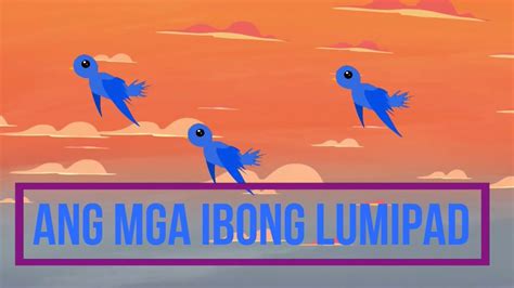 Ang Mga Ibon Na Lumilipad Tagalog Christian Songs Awiting Pambata