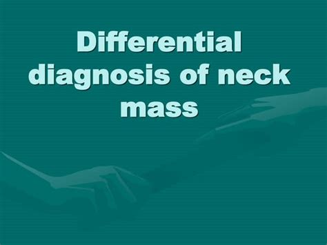 Differential Diagnosis Of Neck Massppt