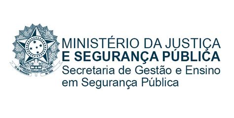 Ministério Da Justiça E Segurança Pública Institui Secretaria De Gestão E Ensino Em Segurança
