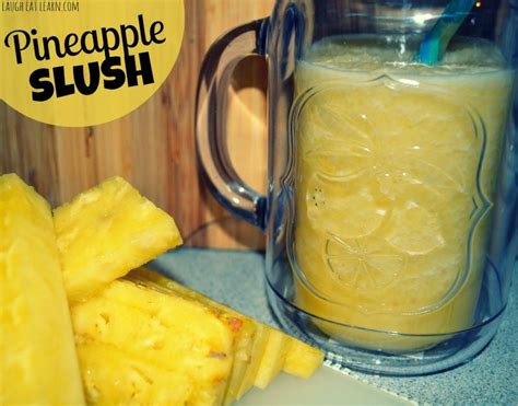 Pineapple Slush Recipe Eat Slush Summer Smoothies