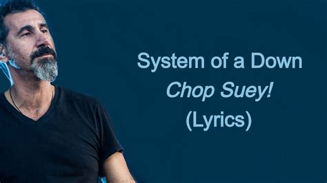 Chop Suey System Of A Down Lyrics Hetywindows