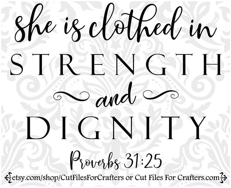 She Is Clothed In Strength And Dignity Svg Proverbs 3125 Etsy In