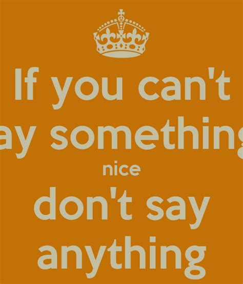 If You Cant Say Something Nice Dont Say Anything Poster Helena