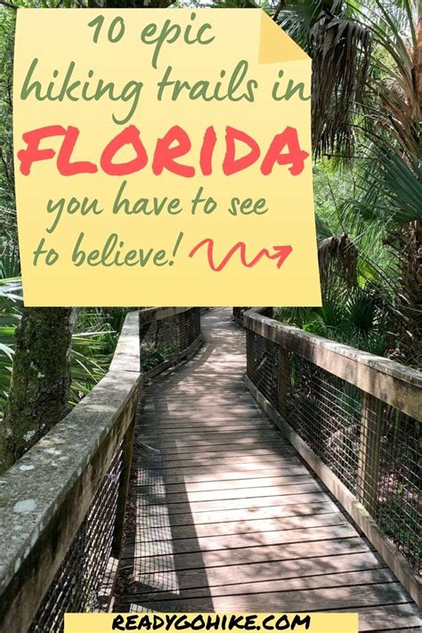 10 Epic Hiking Trails In Florida You Have To See To Believe Hiking
