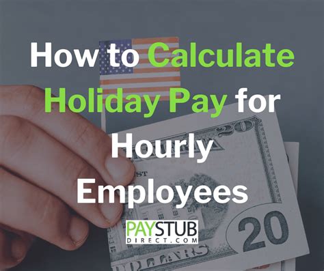 How To Calculate Holiday Pay For Hourly Employees