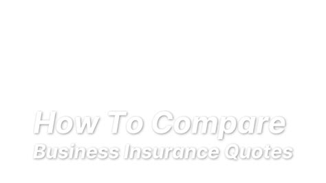 How Do You Compare Different Business Insurance Quotes? | LandesBlosch