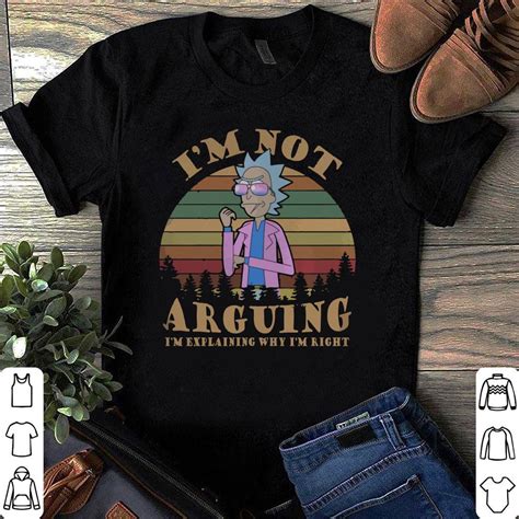 Rick And Morty Vintage Im Not Arguing Im Explaining Why Im Right