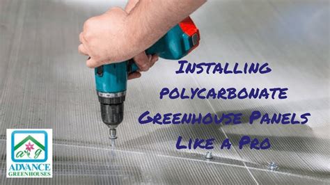 Installing Polycarbonate Greenhouse Panels Like A Pro