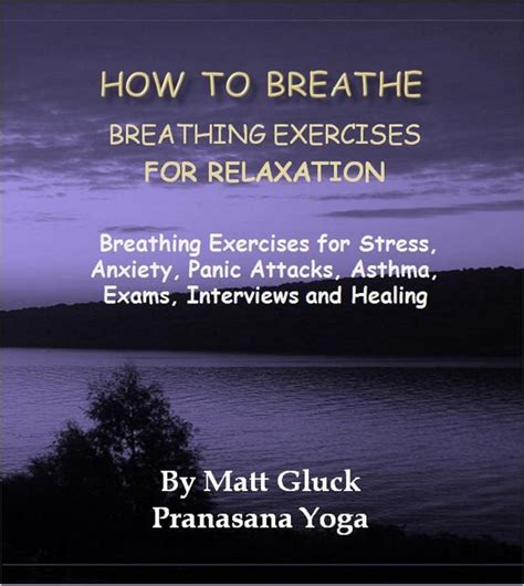 How To Breathe Breathing Book Breathing Exercises For Relaxation