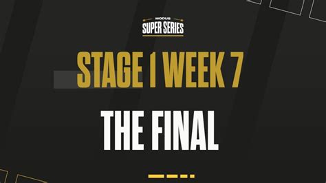 MODUS Super Series Stage 1 Week 7 The Final YouTube