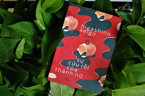 Review Sách Sự Cứu Rỗi Của Thánh Nữ Higashino Keigo Ybox