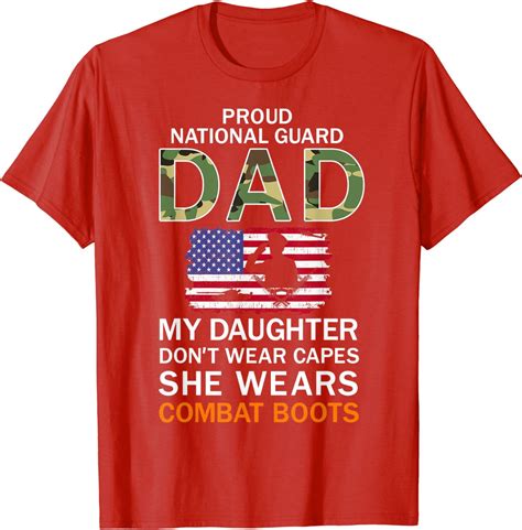 Mens My Daughter Wears Combat Boots Proud National Guard Dad Army T Shirt