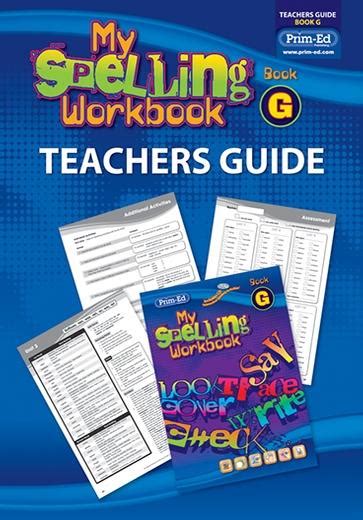 My Spelling Workbook Teachers Guide Book G 6th Class