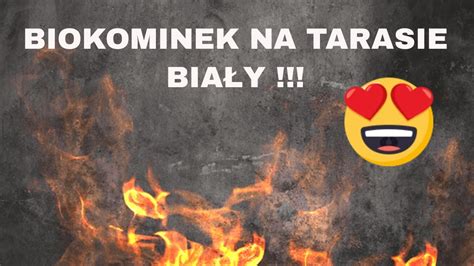 Bio Kominek Stoj Cy Bia Y Na Tarasie Jak Wygl Da Bio Kominek Na