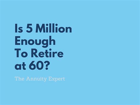 Can You Retire On 5 Million Retirement Planning Tips
