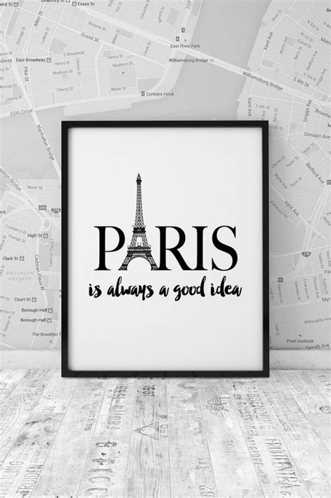 Paris Is Always A Good Idea Inspirational Print By Artfilesvicky