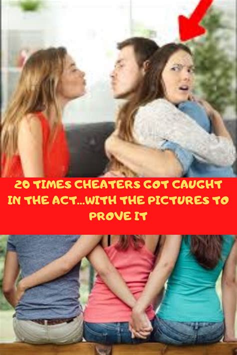 20 Times Cheaters Got Caught In The Actwith The Pictures To Prove It Fun Facts Cheaters