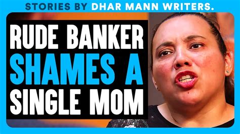 Rude Banker Shames A Single Mom Dhar Mann Bonus Videos Youtube