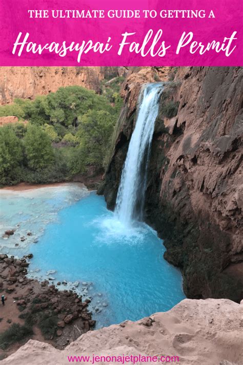 The Ultimate Guide To Getting A Havasupai Falls Permit Jen On A Jet Plane