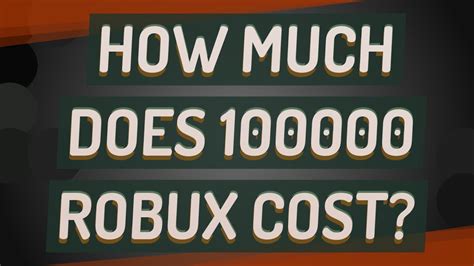How Much Does 100000 Robux Cost Youtube
