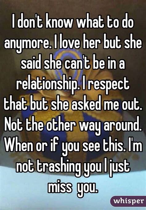 Leave a relationship or stick it out and see if it gets better; I don't know what to do anymore. I love her but she said ...