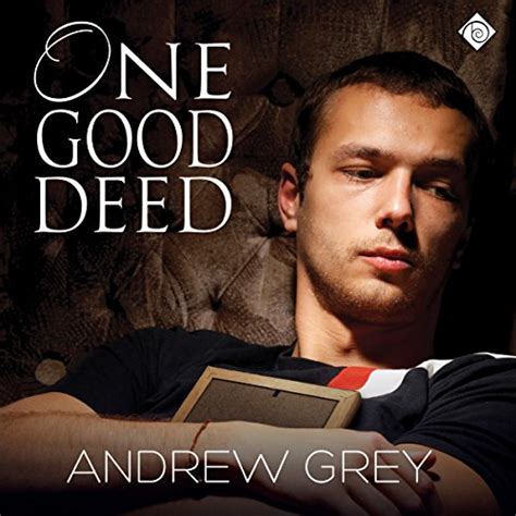 One Good Deed By Andrew Grey Audiobook Au