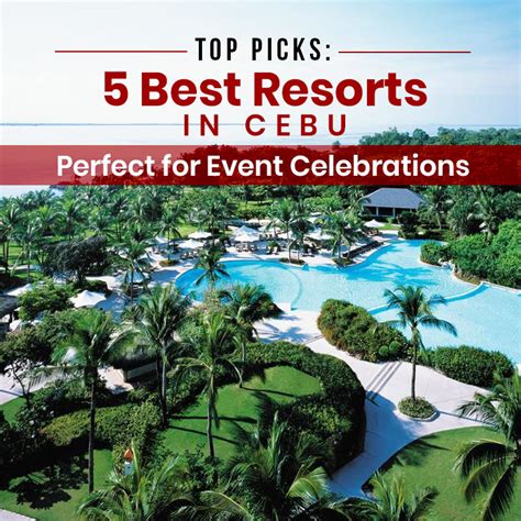 Top Picks 5 Best Resorts In Cebu Perfect For Event Celebrations