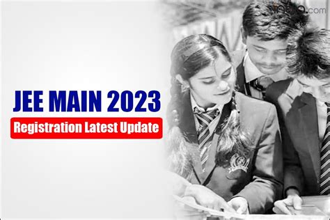 Jee Main Registration Date 2023 To Be Announced Soon On Jeemainntanic