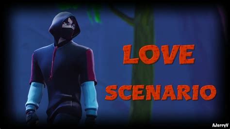Love Scenario Fortnite Montage Youtube