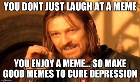 Dank Memes That Cure Depression Meme Walls