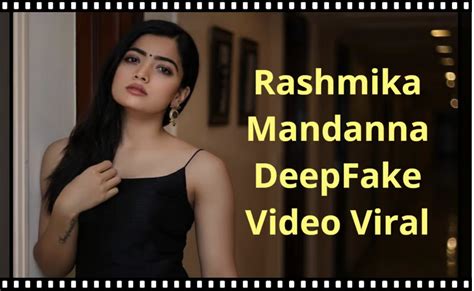 Rashmika Mandana S Viral Video Is Made Of Ai Deepfake