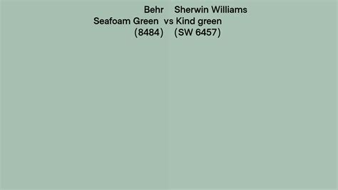 Behr Seafoam Green 8484 Vs Sherwin Williams Kind Green Sw 6457 Side