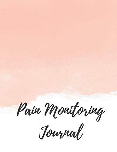 Pain Monitoring Journal Daily Assessment Pages Chronic Pain Diary