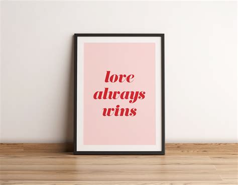 Love Always Wins Quote Art Print Etsy