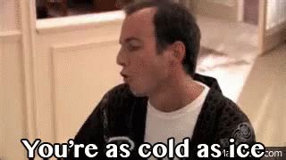 You Re As Cold As Ice GIF Arresteddevelopment Cold As Ice Discover