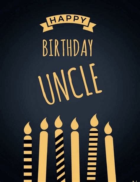Pin By Carol Gossman On Birthday Happy Birthday Uncle Uncle Birthday