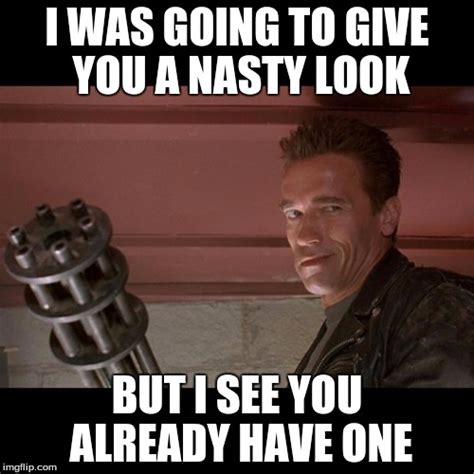 Terminator Meme Imgflip