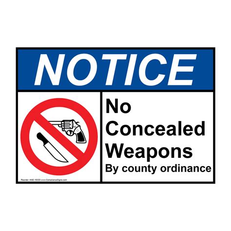 Notice Sign No Concealed Weapons By County Ordinance Sign Ansi